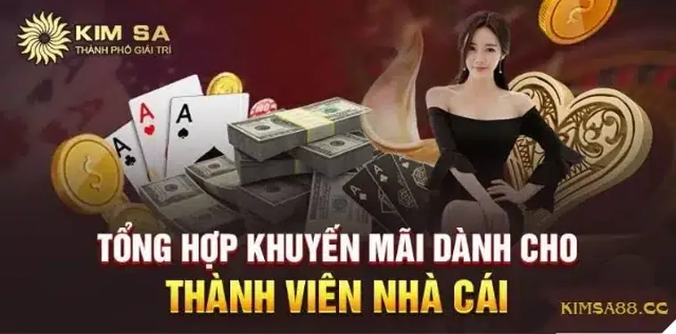 Phân Tích Chi Tiết Các Chương Trình Khuyến Mãi Nhà Cái Kimsa Năm 2026