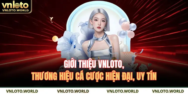 Khuyến Mãi Nhà Cái VNLOTO Những Ưu Đãi Bùng Nổ Dành Cho Hội Viên Năm 2026