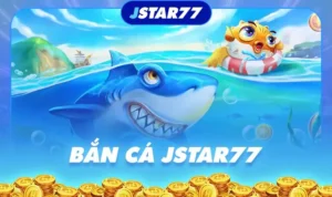 Tổng Hợp Đánh Giá Nhà Cái JSTAR77 Với Những Tính Năng Mới 2026